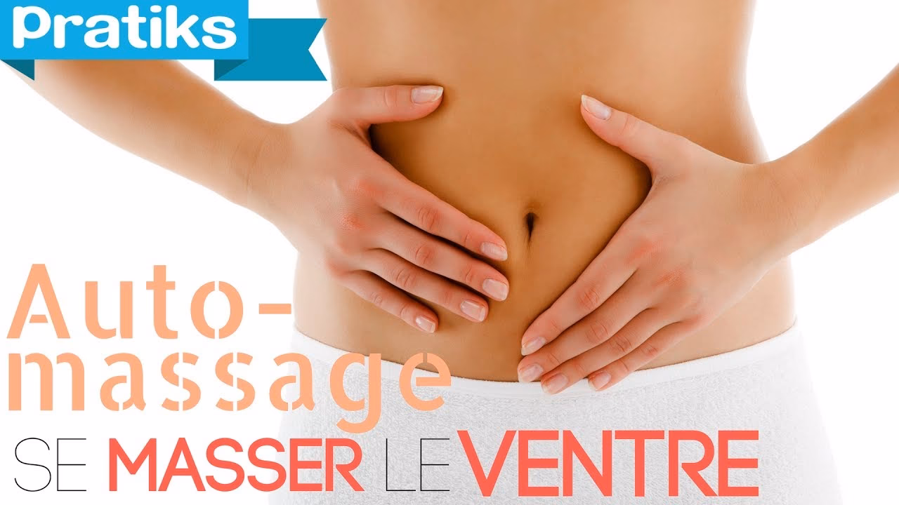 Comment masser le ventre ?