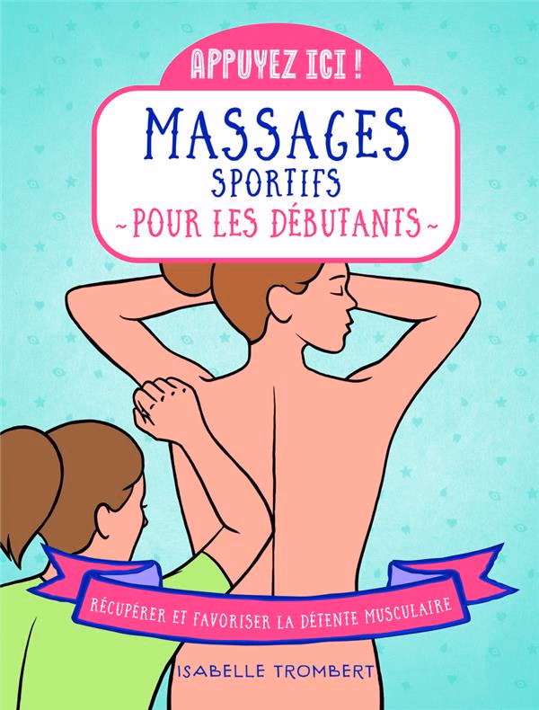 Quels sont les avantages du massage pour Isabelle ?